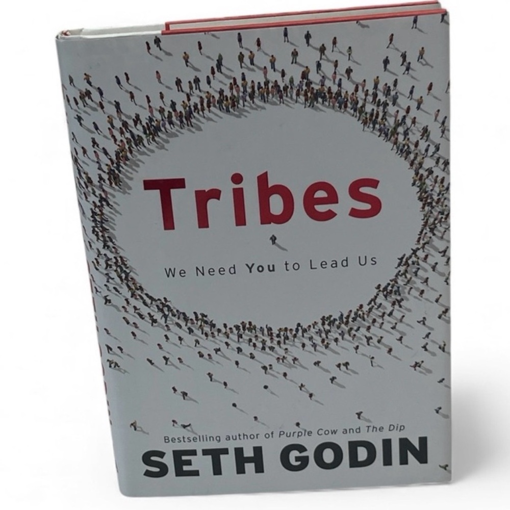 Tribes We Need You to Lead Us by Seth Godin Hardcover Leadership Marketing Book
